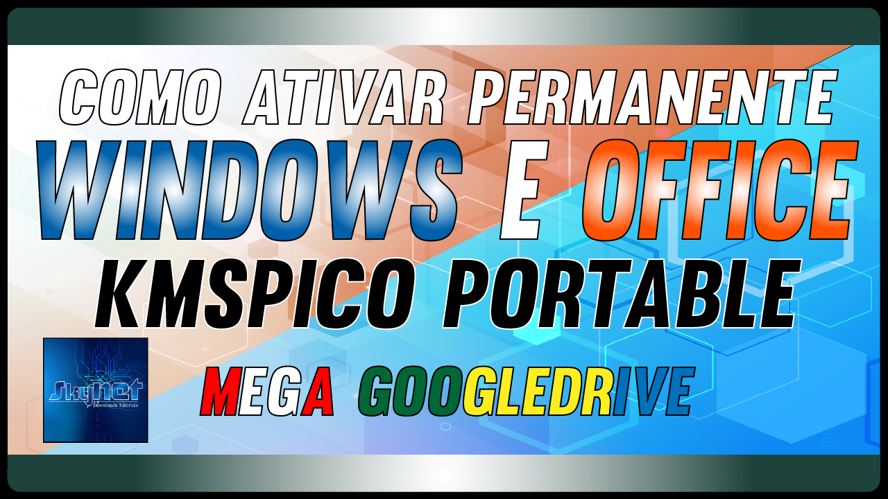 Kmspico Portable Como Ativar O Windows E Office Sem Erros 1860