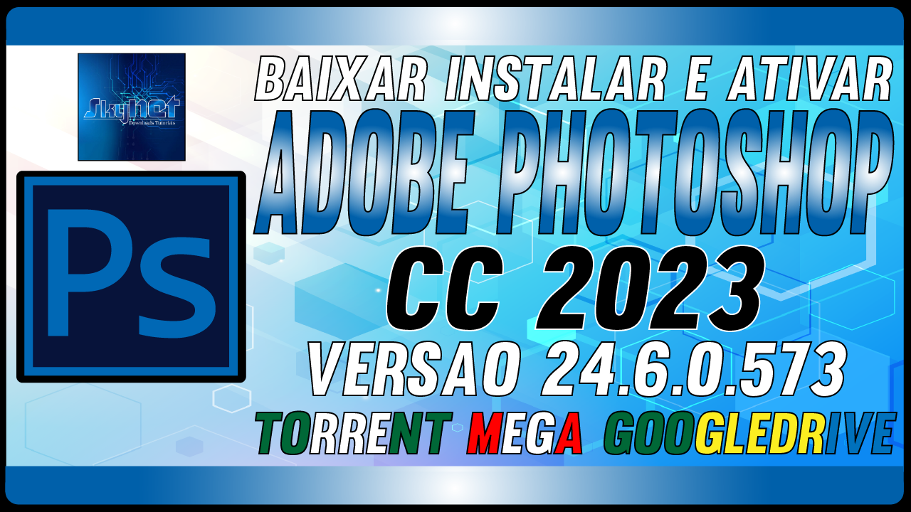 free downloads Adobe Photoshop 2023 v24.7.1.741